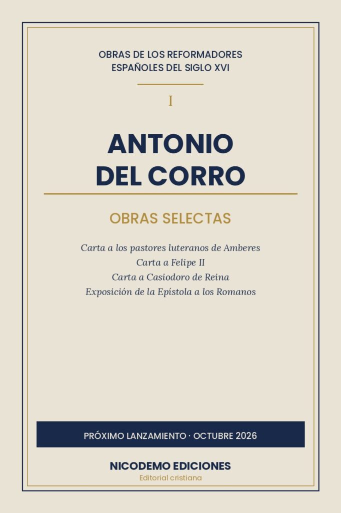 Antonio del Corro. Obras selectas - Nicodemo Ediciones